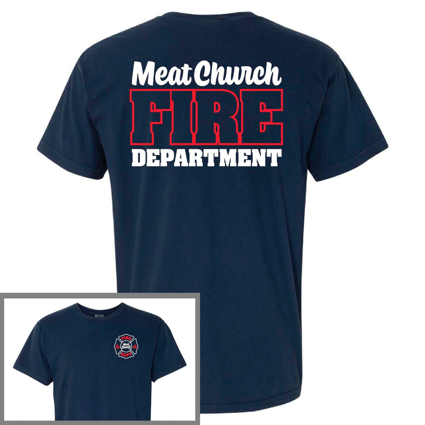 meat-church-fire-dept-comfort-colors-t-shirt-d9 FireDept.jpg
